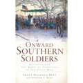 Onward Southern Soldiers: Religion and the Army of Tennessee in the Civil War