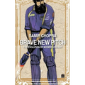 Brave New Pitch: The Evolution Of Modern Cricket
