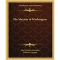 The Maxims of Washington