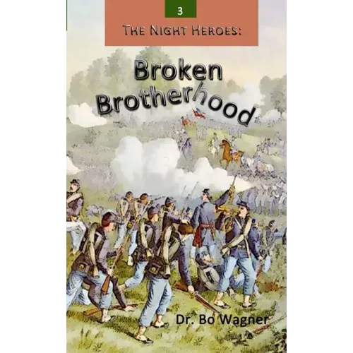 The Night Heroes: Broken Brotherhood