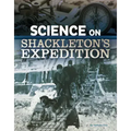 Science on Shackleton's Expedition
