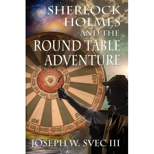 Sherlock Holmes and the Round Table Adventure.