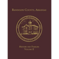 Randolph Co., AR Family History Vol. II