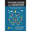 Systems Design and Engineering: Facilitating Multidisciplinary Development Projects
