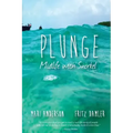 Plunge: Midlife with snorkel