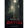 Black Bayou