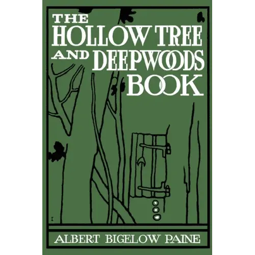 The Hollow Tree and Deep Woods Book