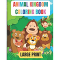 large print animal kingdom coloring book: 50 Amazing coloring pages with thick lines, very easy for beginners- 8.5*11 inche large papers