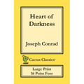 Heart of Darkness (Cactus Classics Large Print): 16 Point Font; Large Text; Large Type