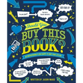 Should You Buy This Book?: 60 Preposterous Flow Charts to Sort Your Life Out
