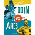 Odin vs. Ares: The Legendary Face-Off