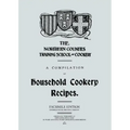 A Compilation of Household Cookery Recipes (1913)