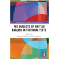 The Dialects of British English in Fictional Texts