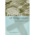 Flights of Imagination: Aviation, Landscape, Design