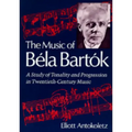 The Music of Bela Bartok: A Study of Tonality and Progression in Twentieth-Century Music
