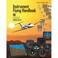 Instrument Flying Handbook (FAA-H-8083-15B) [Black & White Edition]
