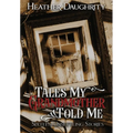 Tales My Grandmother Told Me