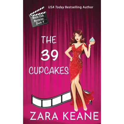 The 39 Cupcakes (Movie Club Mysteries, Book 4)