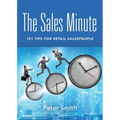 The Sales Minute: 101 Tips for Retail Salespeople