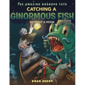 The Amazing Grandpa Tata: Catching a Ginormous Fish Without a Hook