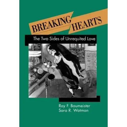 Breaking Hearts: The Two Sides of Unrequited Love