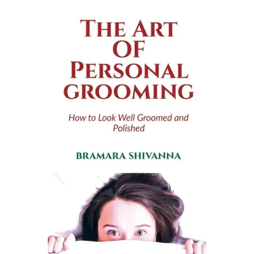 The Art Of Personal Grooming
