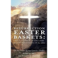 Resurrection Easter Baskets: JESUS IS SYMBOL OF THE LAMB OF GOD NOT SYMBOL OF the rabbit