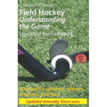 Field Hockey: Understanding the Game
