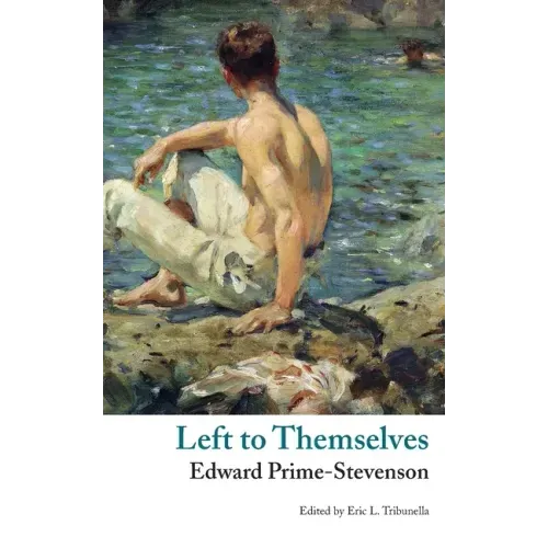 Left to Themselves (Valancourt Classics)