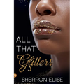 All That Glitters