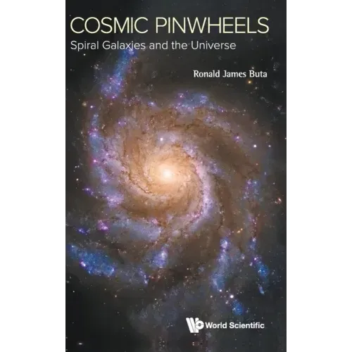 Cosmic Pinwheels: Spiral Galaxies and the Universe