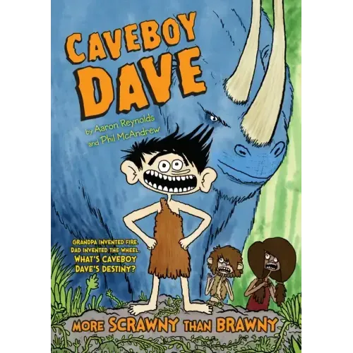 Caveboy Dave: More Scrawny Than Brawny