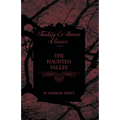 The Haunted Valley