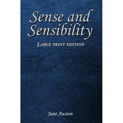 Sense and Sensibility: Large Print Edition
