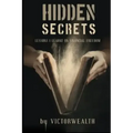 Hidden Secrets: Lessons I Learnt on financial freedom