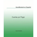 QuickBooks(r) en Español: Cuentas por Pagar