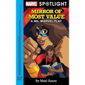 Mirror of Most Value: A Ms. Marvel Play