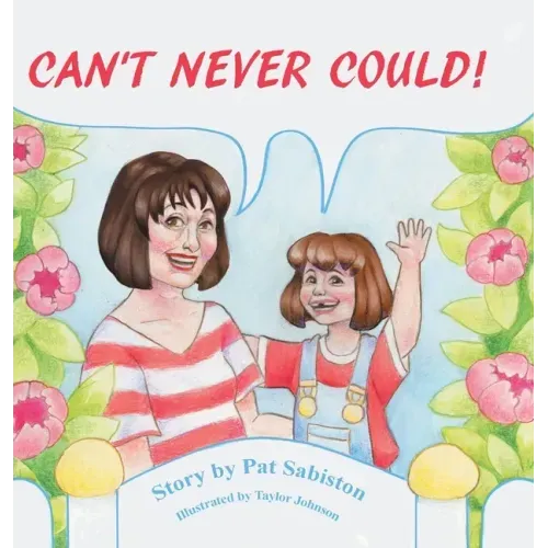 Can't Never Could!