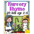 Nursery Rhymes for kids age 2-6: Perfect Interactive and Educational Gift for Baby, Toddler 1-3 and 2-4 Year Old Girl and Boy