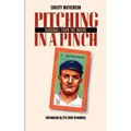 Pitching in a Pinch: Baseball from the Inside