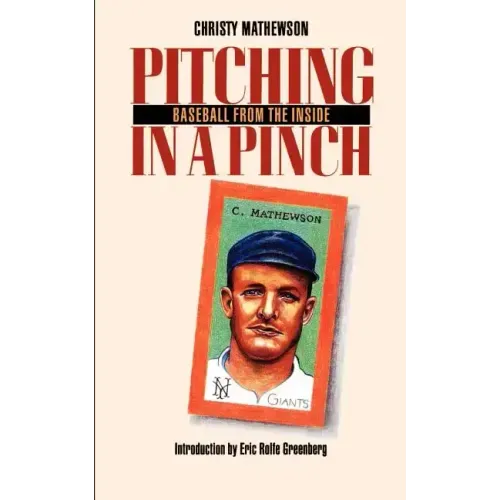Pitching in a Pinch: Baseball from the Inside