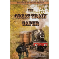 The Great Train Caper