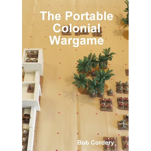 The Portable Colonial Wargame