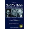 Keeping Peace: Reflections on Life, Legacy, Commitment and Struggle