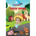 Juan Bobo: Cuentos Insólitos