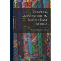 Travel & Adventure in South-East Africa