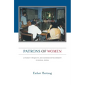 Patrons of Women: Literacy Projects and Gender Development in Rural Nepal