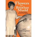 Flowers for Brother Mudd: One Woman's Path from Jim Crow to Career Diplomat