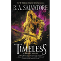 Timeless: A Drizzt Novel
