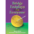 Bridge Endplays for Everyone: Yes, Even You!